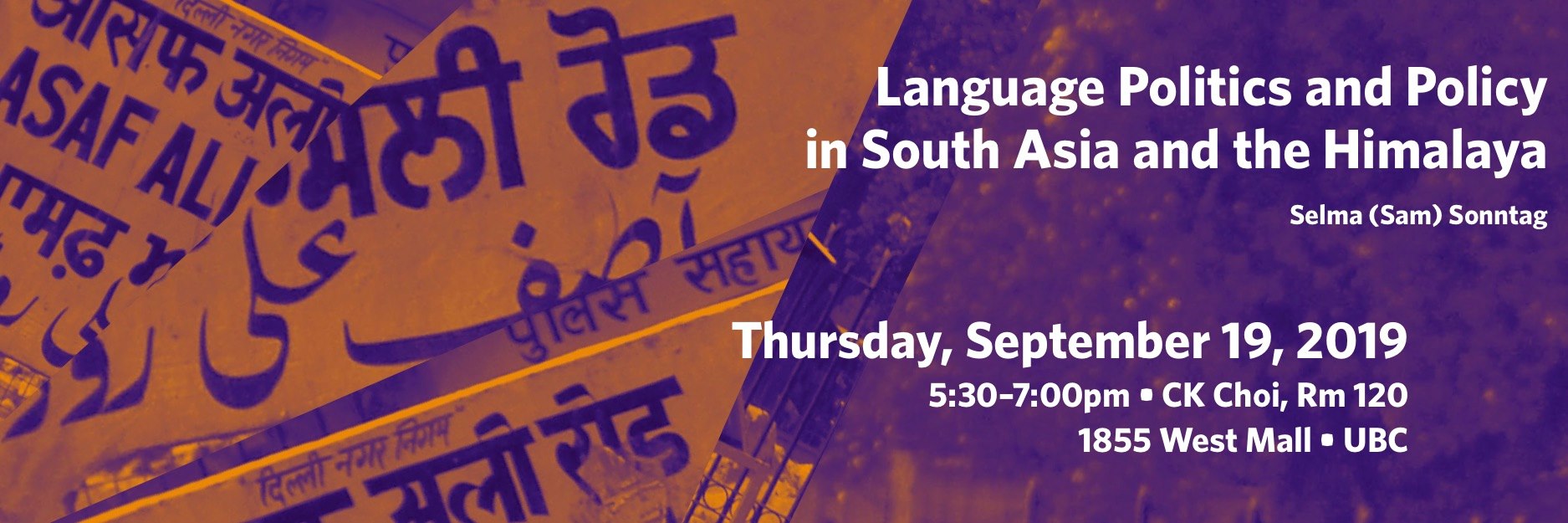 The poster for the Language Politics and Policy in South Asia and the Himalaya event detailing that it will be held on September 19 from 5.30pm in the CK Choi Building at UBC Vancouver