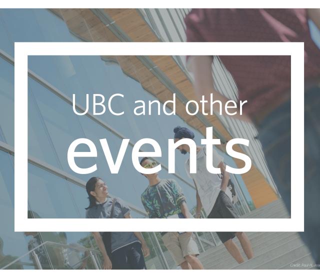 A picture of students talking to each other at UBC, overlaid with the text UBC and other events